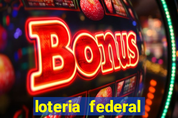 loteria federal sorteio termomecanica